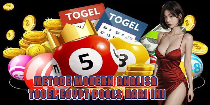 Metode Modern Analisa Togel Egypt Pools Hari Ini Metode Modern Analisa Togel Egypt Pools Hari Ini