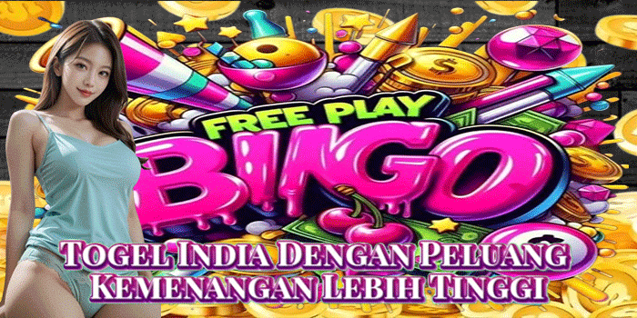 Togel India Dengan Peluang Kemenangan Lebih Tinggi